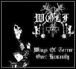 Wolf (MEX) : Wings Of Terror Over Humanity
